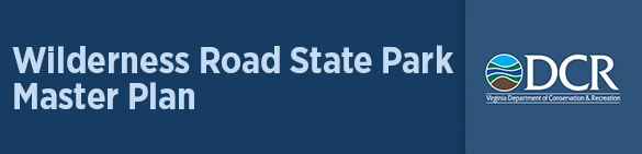 Wilderness Road State Park Master Plan